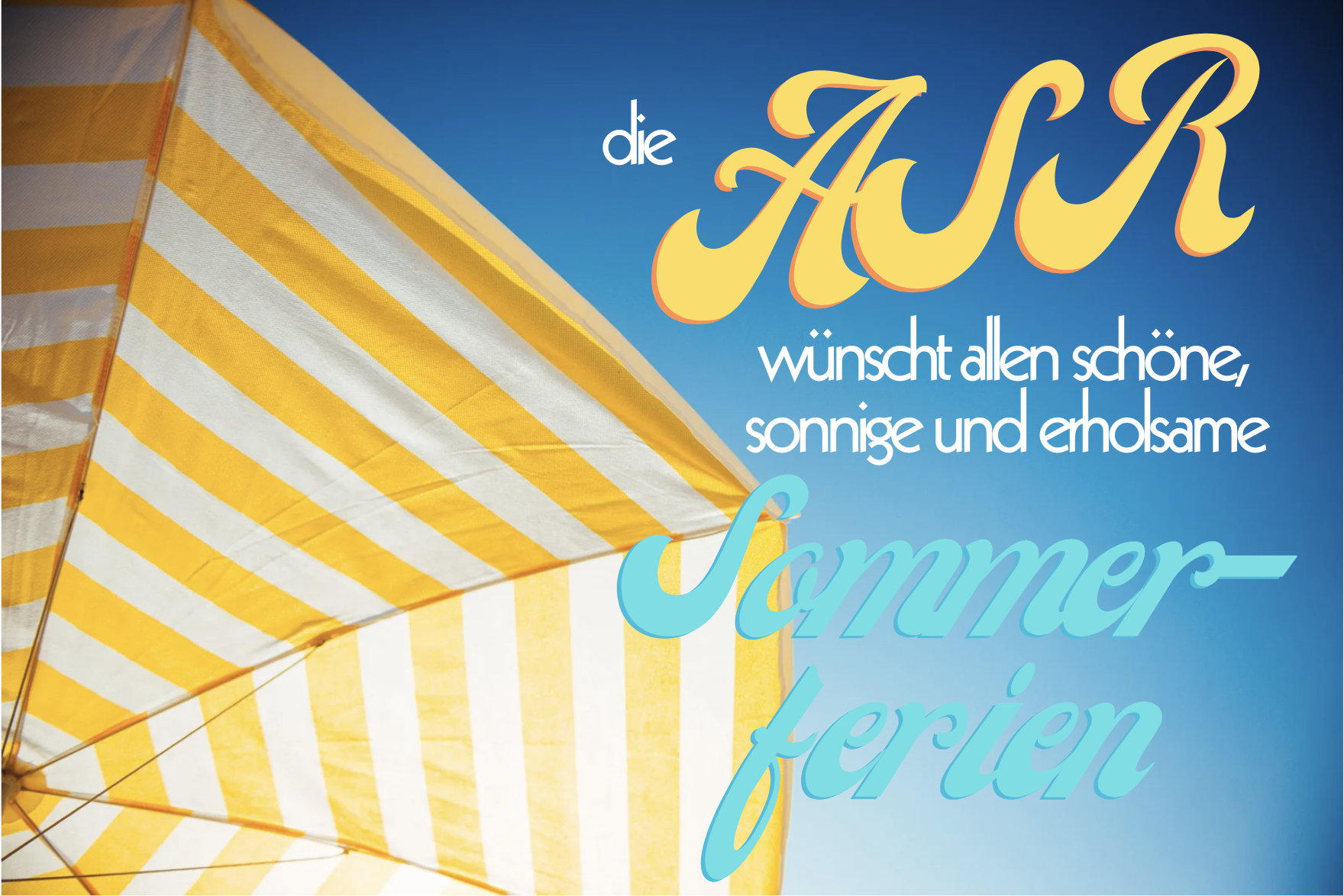 Schöne Ferien!